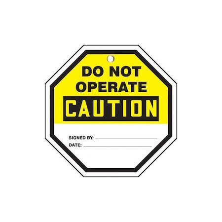 Accuform Octo-Tags, CAUTION DO NOT OPERATE, 8inx 8in, PF-Cardstock, 5PK TAP809CTM